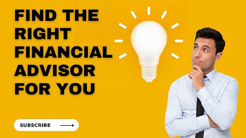 How to Find the Right Financial Advisor for You | Rich People Advise | 2023