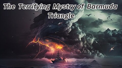 The Terrifying Mystry Of Barmuda Trinagle