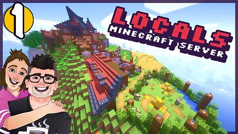 A Barn Raising | Locals Minecraft Server SMP | Let's Play Ep 1