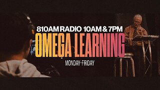 June 5 Omega Learning 810AM With Pastor Ronnie Allen