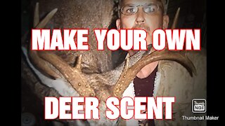 Making deer scent