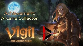 Achievement "Arcane Collector" - Vigil: The Longest Night [English]