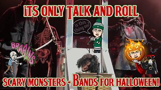 It's Only Talk and Roll - Scary Monsters! Bands For Halloween 🤘🎃