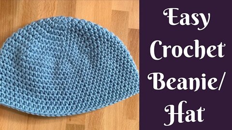 Easy Crochet Projects: Easy Half Double Crochet Beanie/Hat
