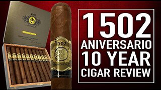 1502 Aniversario 10 Cigar Review