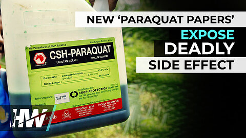 NEW ‘PARAQUAT PAPERS’ EXPOSE DEADLY SIDE EFFECT