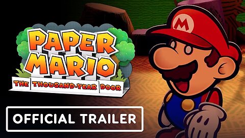 Paper Mario: The Thousand-Year Door - Official Launch Trailer