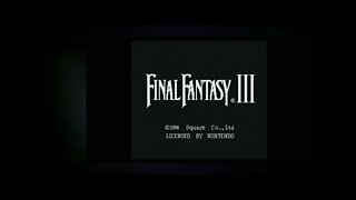 Final Fantasy VI (part 1) 3/31/21