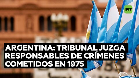 Tribunal de Argentina acoge un juicio por crímenes de lesa humanidad cometidos en 1975