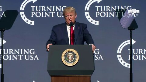 President Trump Delivers Remarks at Turning Point USA Student Action Summit