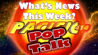 What's News This Week? Pacific414 Pop Talk