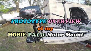 Prototype Overview of my Hobie PA17t Motor Mount - Florida Fish Hunter