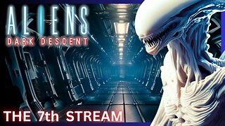 Looks Like We Have Run Outa Friends | Aliens Dark Descent | 7