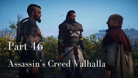 Assassin's Creed Valhalla Gameplay Walkthrough | Part 46 | No Commentary