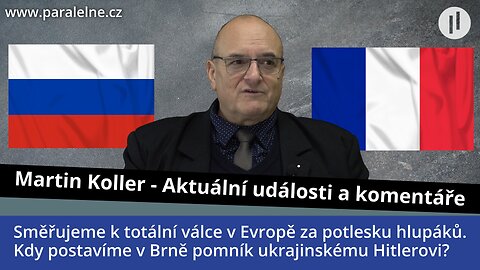 Akce Francie směřuje ke třetí světové! Martin Koller komentuje aktuální události posledních dní.