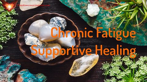 Chronic Fatigue Syndrome - Supportive Energy/Frequency Healing Meditation Music
