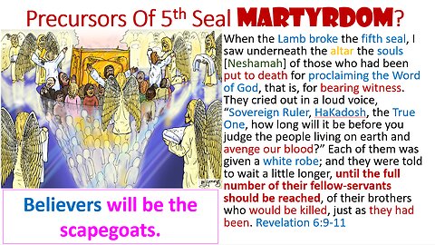 Increasing Signs Of 5th Seal Martyrs