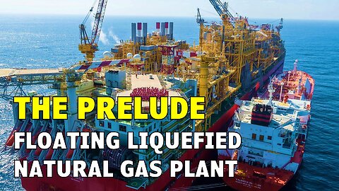 The Prelude floating liquefied natural gas plant II Prelude FLNG
