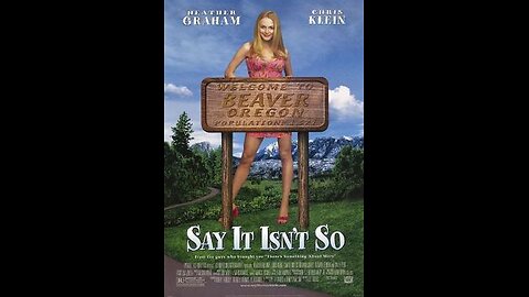 Trailer - Say It Isn't So - 2001