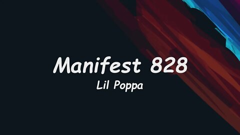 Lil Poppa - Manifest 828 (Lyrics)