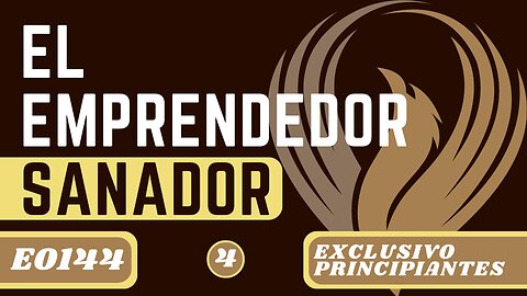 EL EMPRENDEDOR SANADOR (E0144)