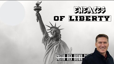 Enemies of Liberty | Gal 5:1-12 | Pastor Rick Brown @ Godspeak Church of Thousand Oaks, CA.