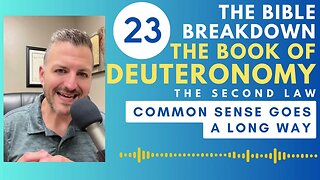 Deuteronomy 23: Common Sense Goes A Long Way