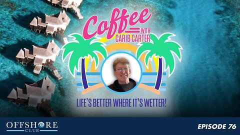 Coffee With Carib Carter | Episode 76