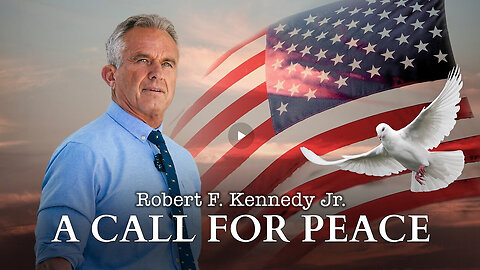 Robert F. Kennedy Jr.: A Call For Peace