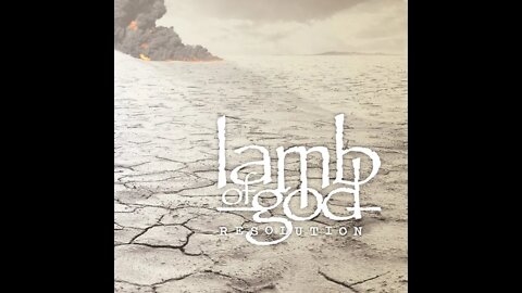 Lamb Of God Desolation /Lyrics