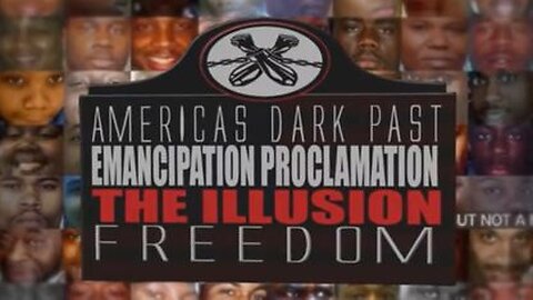 EMANCIPATION PROCLAMATION THE ILLUSION OF FREEDOM