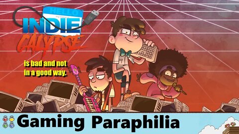 Indiecalypse is about bad and unlikable people. | Gaming Paraphilia