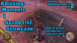 Swabcraft A. M.I.S.S. 2, Crossout 2 Spring Mayhem (2023) I bullied a downed helicopter in this one