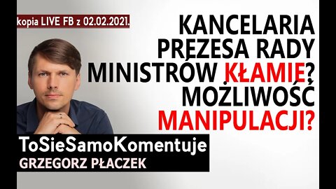 Kancelaria Prezesa Rady Ministrów kłamie? Możliwość manipulacji?