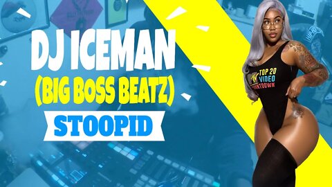 Dj Iceman (Big Boss Beatz) Stoopid (Boom Bap Beat)