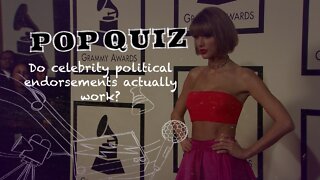 Pop Quiz: Do Celebrity Political Endorsements Actually Work?