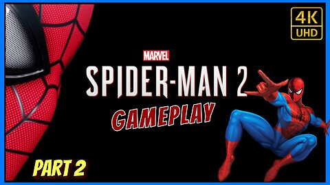 Spider-Man 2 Gameplay - part 2