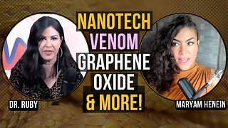 Nanotech, Venom, Graphene Oxide & more with Dr. Jane Ruby | Maryam Henein