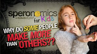 Why Do Some People Make More Than Others?? | SPERONOMICS for KIDS w/ Abigail & Dr. Kirk Elliott | pay rate, minimum wage, inflation