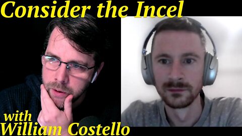 Evolutionary Psychology of Incels | with William Costello