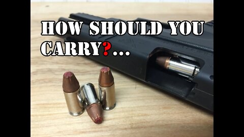 Should you carry one in the chamber?... Or no?