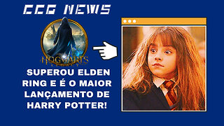 CCG News: Harry Potter Já É Maior Lançamento de Harry Potter e Supera Elden Ring Segundo a TechTudo