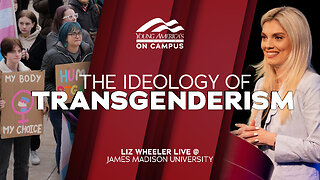 The Ideology of Transgenderism | Liz Wheeler LIVE at James Madison University