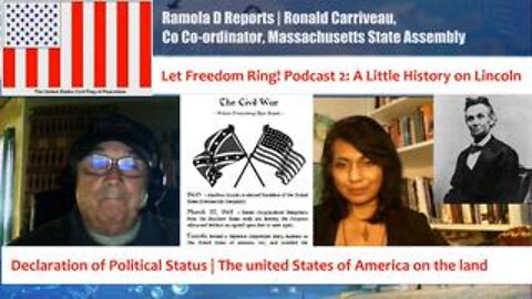 Let Freedom Ring! Podcast 2: Massachusetts State Assembly-A Little History on Lincoln and Yr Status