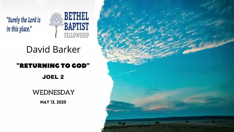 "Returning to God" - Wednesday Night Service 7 PM