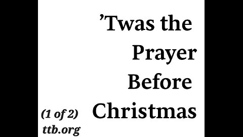 Twas the Prayer Before Christmas (Bible Study) (1 of 2)