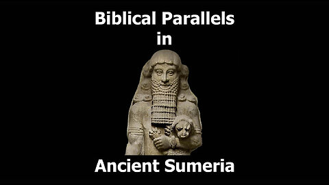 Biblical Parallels in Ancient Sumer