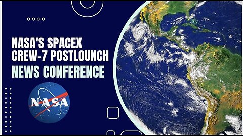 NASA's SpaceX Crew-7 Postlaunch News Conference (Aug. 26, 2023)