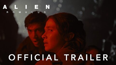 Alien Romulus Official Trailer Latest Update & Release Date