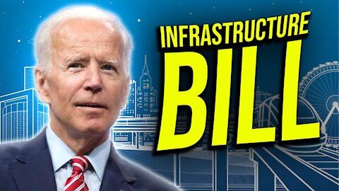 Joe Biden's Destructive Wasteful Infrastructure Bill